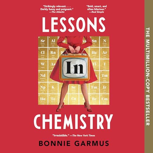 Bonnie Garmus – Lessons in Chemistry Audiobook