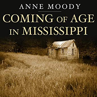 Anne Moody – Coming of Age in Mississippi