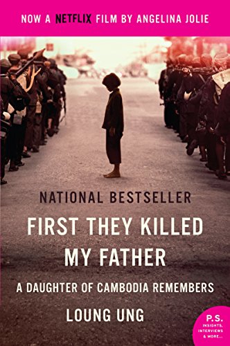 Loung Ung – First They Killed My Father