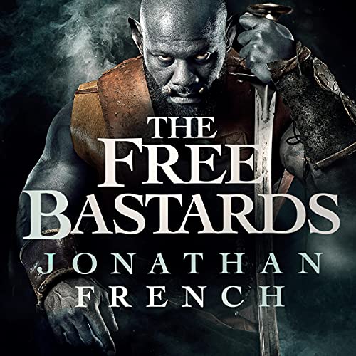 Jonathan French – Free Bastards Audiobook