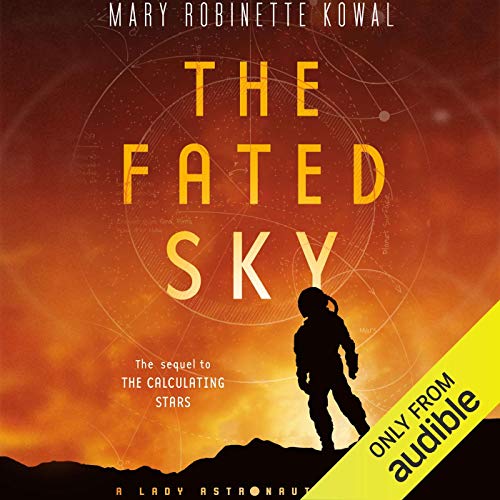 Mary Robinette Kowal – The Fated Sky Audiobook