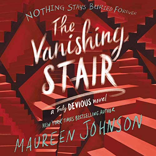 Maureen Johnson – The Vanishing Stair Audiobook