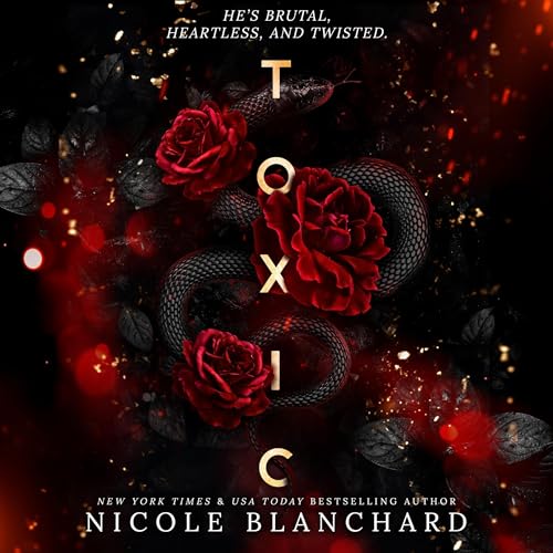 Nicole Blanchard – Toxic Audiobook