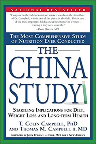 Thomas Campbell – The China Study: Revised and Expanded Edition